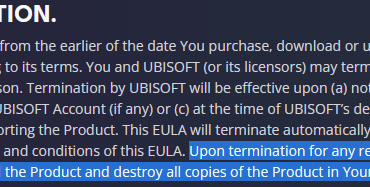 Ubisoft requires you to uninstall and DESTROY your copy of their games. PLEASE, keep signing "Stop Killing Games" petition, links in the post.