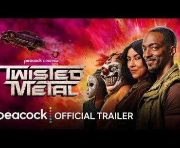 Twisted Metal Season 2 | Official Trailer | July 31 on Peacock