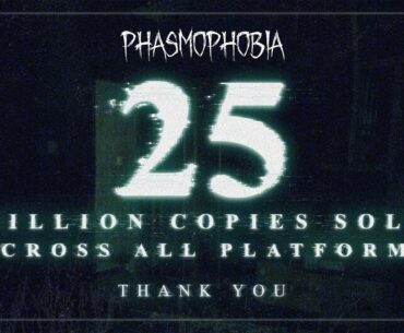 Indie Horror Game Phasmophobia Has Sold 25 Million Units
