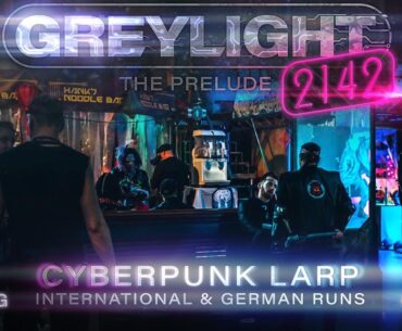 Cyberpunk Larp - Greylight 2142