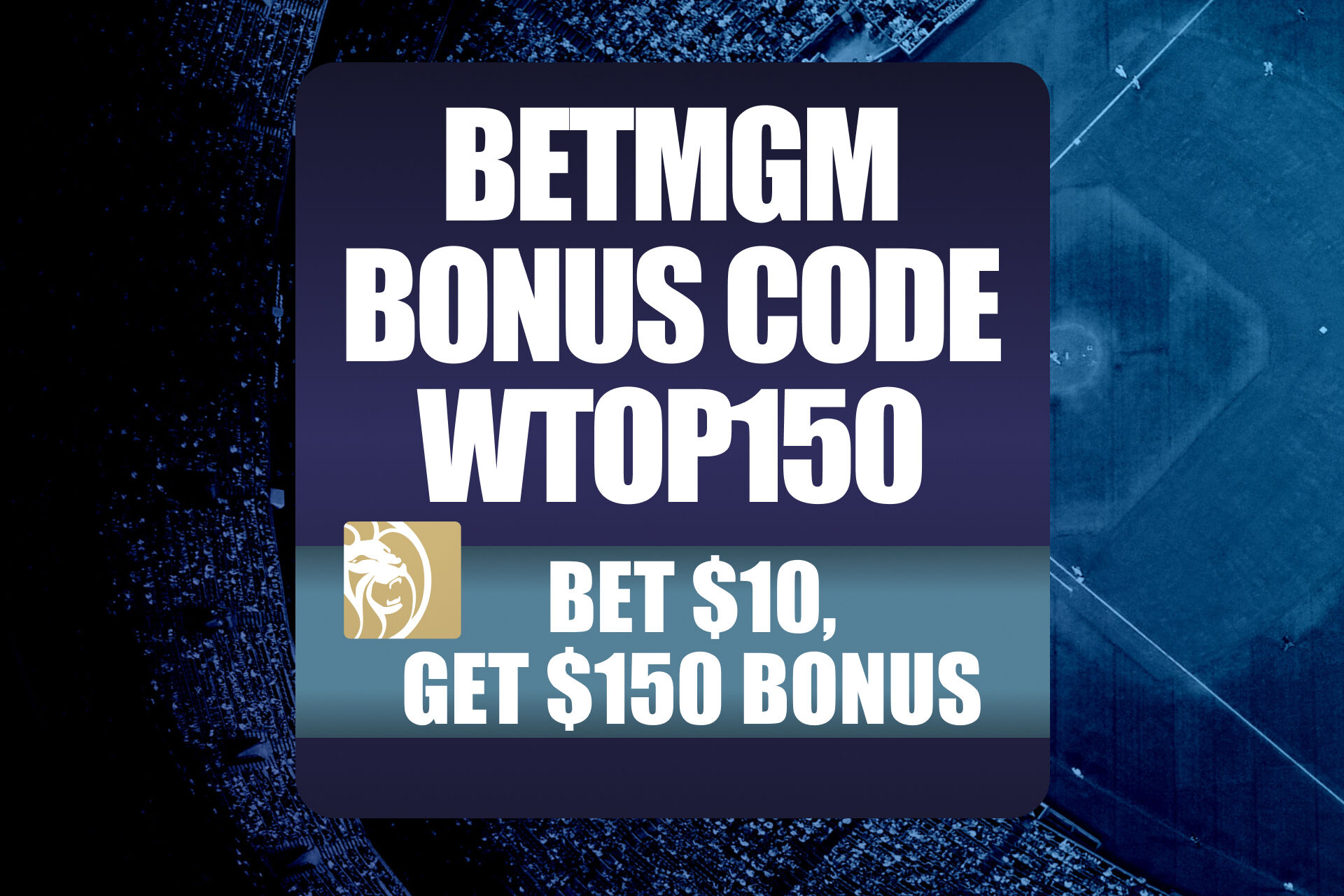 BetMGM Bonus Code WTOP150: Get $150 Bonus for Dodgers-Red Sox, MLB Games BetMGM Bonus Code WTOP150: Get $150 Bonus for Dodgers-Red Sox, MLB Games