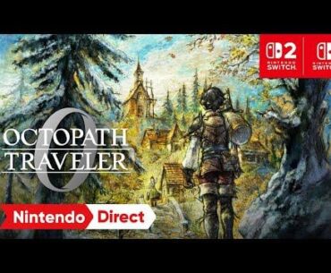 OCTOPATH TRAVELER 0 – Announcement trailer
