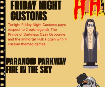Friday Night Customs TONIGHT with an Ozzy Osbourne and Hulk Hogan Theme