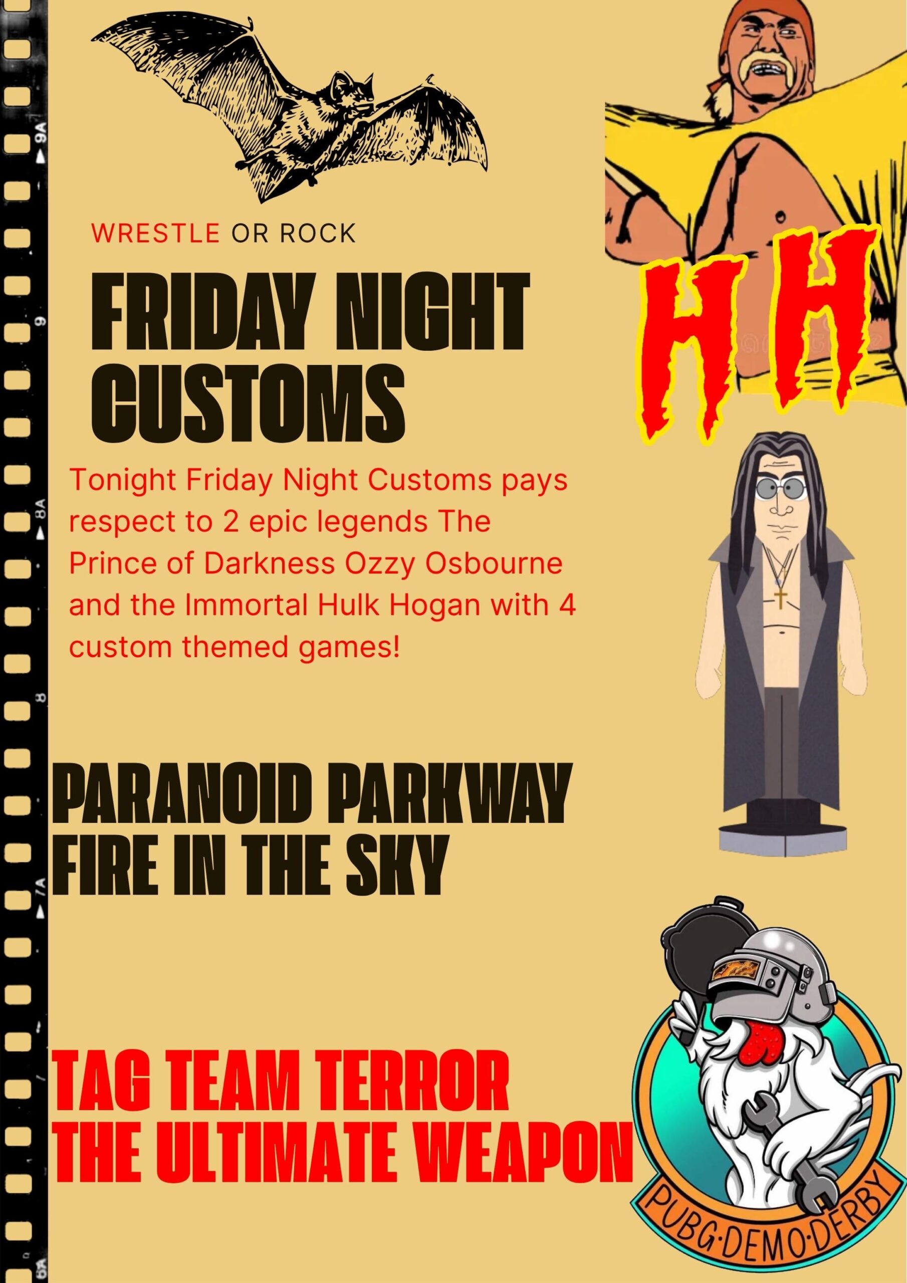 Friday Night Customs TONIGHT with an Ozzy Osbourne and Hulk Hogan Theme Friday Night Customs TONIGHT with an Ozzy Osbourne and Hulk Hogan Theme
