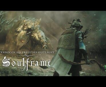 Soulframe | TennoCon 2025 Preludes Spotlight