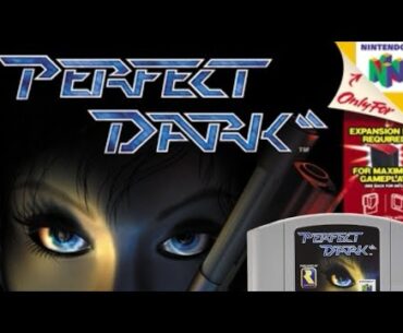 NINTENDO 64 "PERFECT DARK!" THE GRANDFATHER OF FIRST PERSON SHOOTER GAMES!