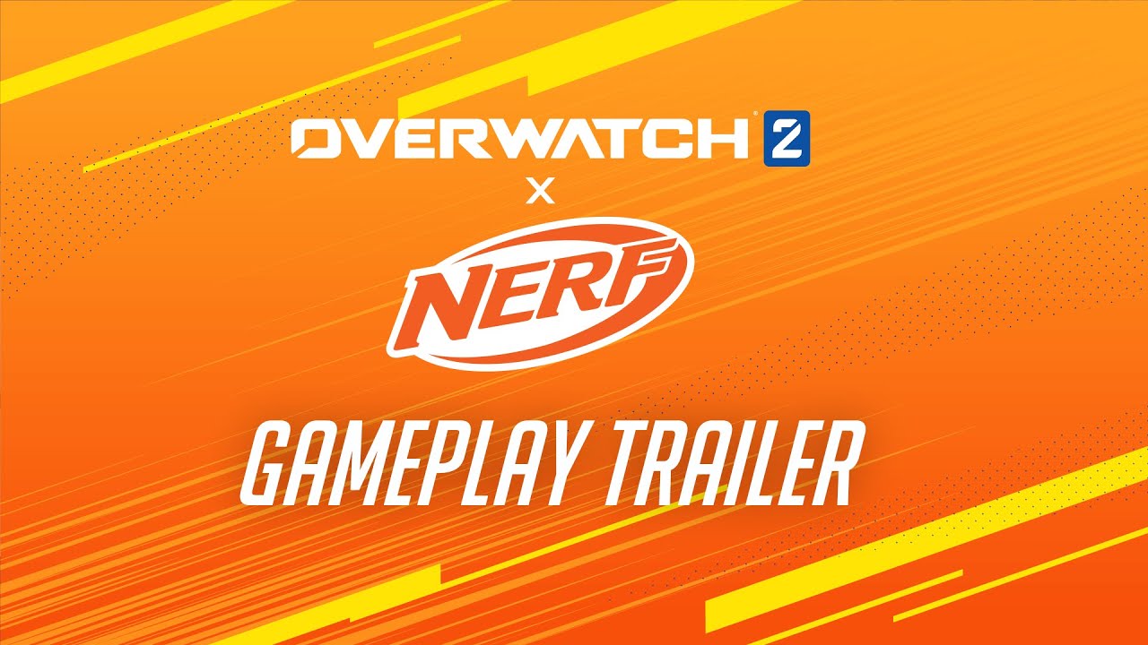Overwatch 2 x NERF | Gameplay Trailer Overwatch 2 x NERF | Gameplay Trailer