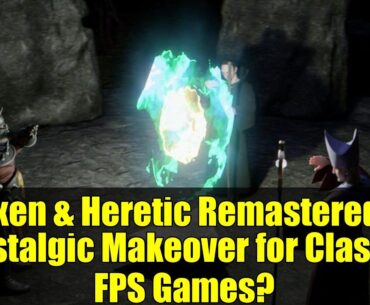 Hexen & Heretic Remastered: A Nostalgic Makeover for Classic FPS Games?