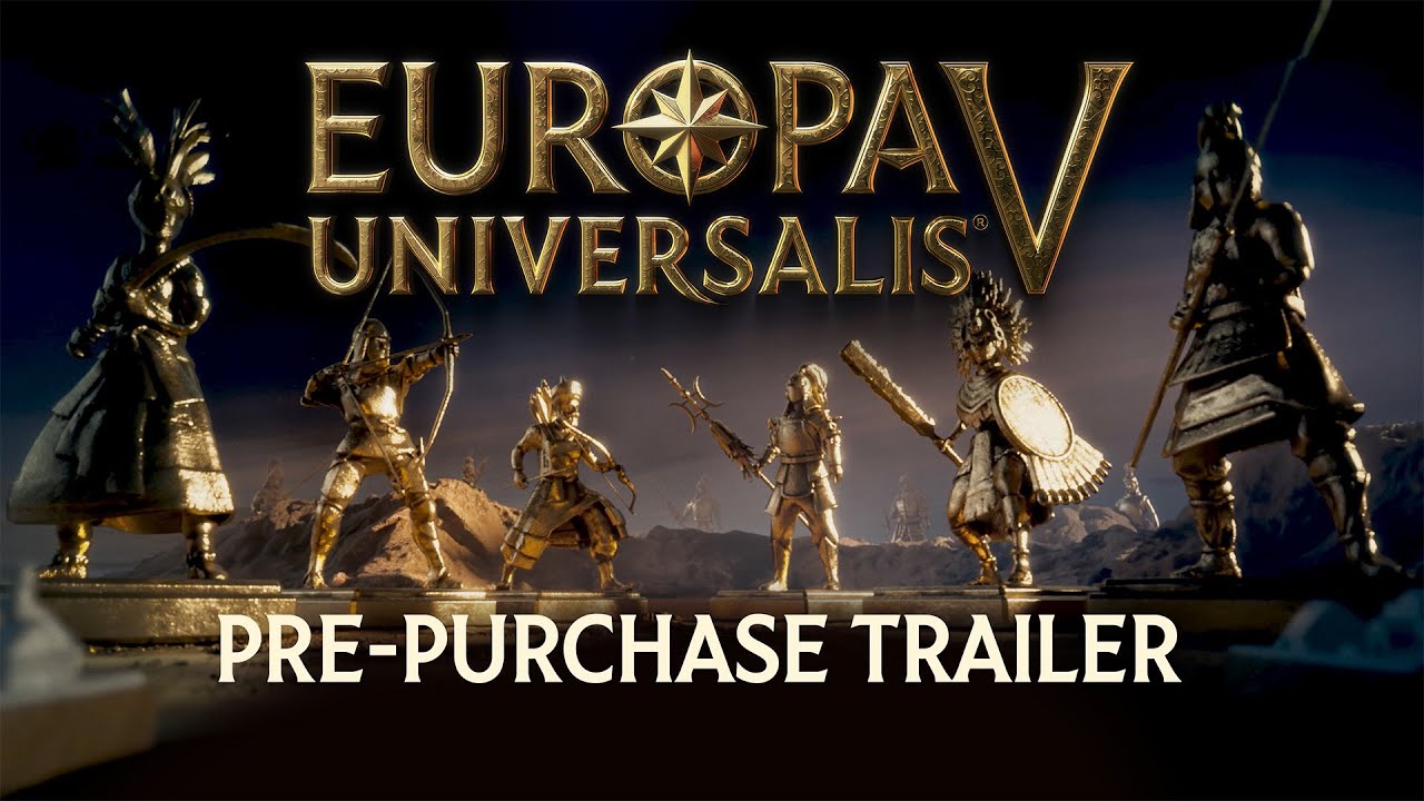 Europa Universalis V: Pre-Purchase Trailer - YouTube