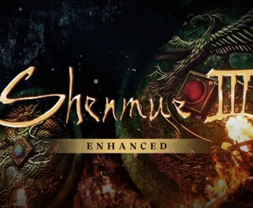 Shenmue III Enhanced announced for PS5, Xbox Series, Nintendo, and PC