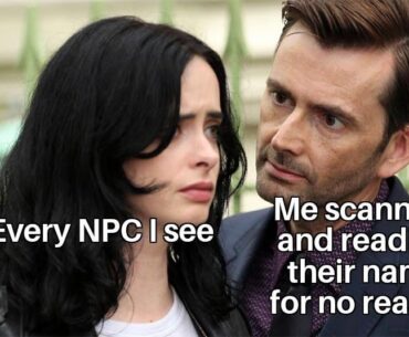 One thing about this game is every NPC have their unique name.