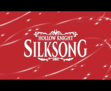 Hollow Knight: Silksong - Special Announcement (debuts in 47 hours)