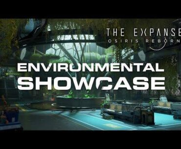 The Expanse: Osiris Reborn Environmental Showcase