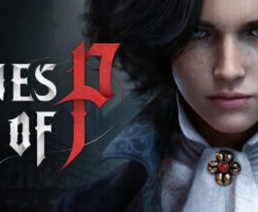 All PS Plus Subscribers Can Play Lies of P and Other Games All August Long