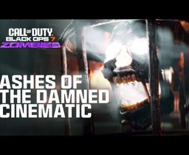 Ashes of the Damned Cinematic