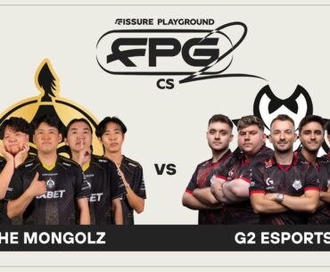 The MongolZ vs G2 - FISSURE Playground 2 - BO3 - MN cast