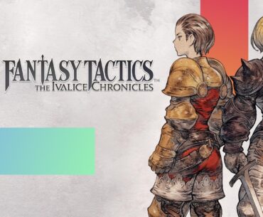 Final Fantasy Tactics - The Ivalice Chronicles Releases to an Incredible 88/100 on Reviews Worldwide on OpenCritic!