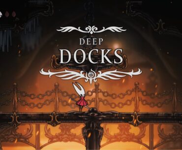 Deep Docks Walkthrough - Hollow Knight: Silksong Guide