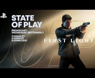 007 First Light - State of Play Gameplay Deep Dive