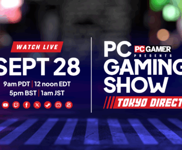 PC Gaming Show Tokyo Direct 2025: September 28 at 9 am PDT, 12 noon EDT, 5 pm BST, 1 am JST