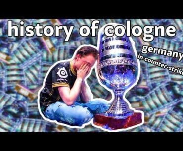 The Cathedral of Counter-Strike (History of Cologne Events)