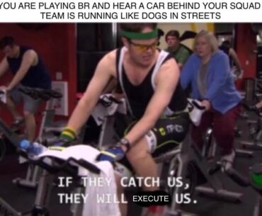 average BR experience be like :——