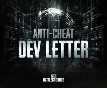 Dev Letter: Fighting Cheats Outside the Game