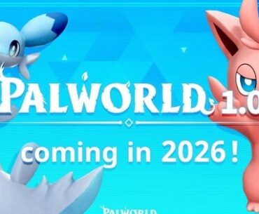 Palworld Game to Launch Full Version '1.0' in 2026 - News