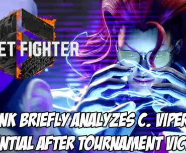 Punk has already won a Street Fighter 6 tournament with his day 1 C. Viper