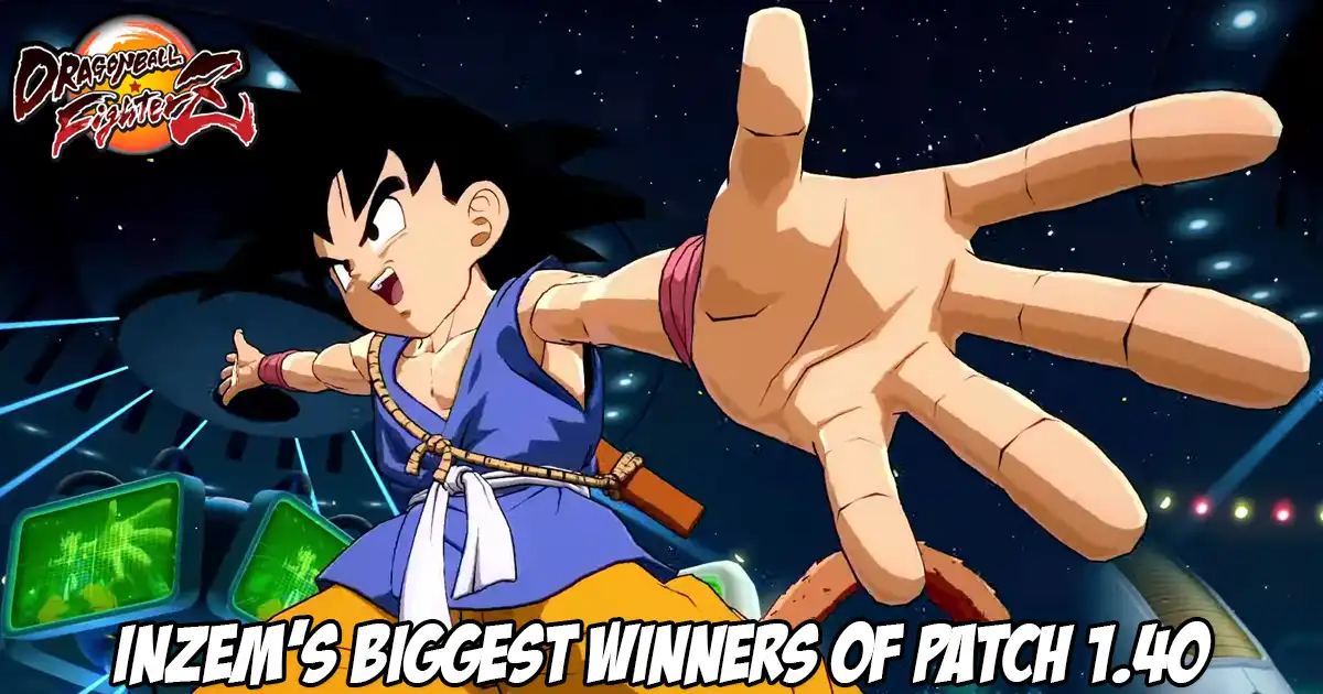 Former Evo and CEO champ declares who the big winners were of the latest Dragon Ball FighterZ patch Former Evo and CEO champ declares who the big winners were of the latest Dragon Ball FighterZ patch