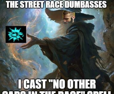 Street races are awesome