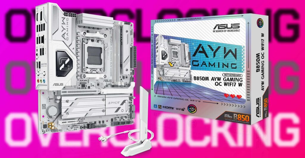 ASUS says "As You Wish", releases AYW Gaming B850M motherboard for AMD Ryzen CPU overclocking
