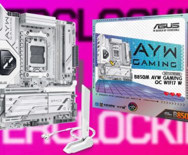 ASUS says "As You Wish", releases AYW Gaming B850M motherboard for AMD Ryzen CPU overclocking