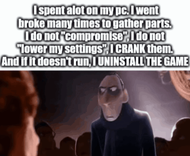 I did not go broke several times for a PC, only to have to compromise on the games themselves