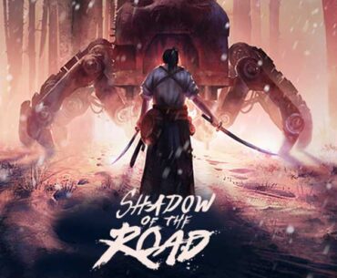 Shadow of the Road Unveiled a New Trailer During Galaxies Gaming Showcase