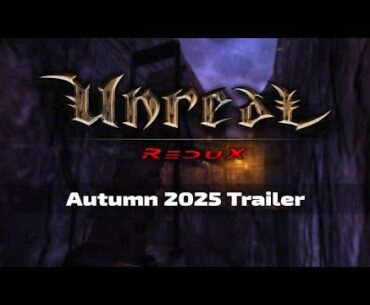 Unreal Redux, Autumn 2025 Trailer