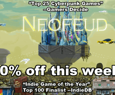 Neofeud - my dystopian adventure game - is on sale this week!