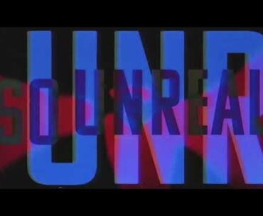 So Unreal - Trailer [Cyber Cinema Documentary / Narrated by Debbie Harry]