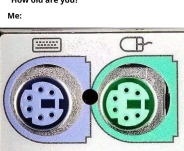 are you this old?