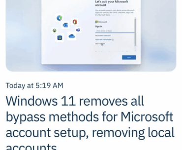 Microsoft is blocking ALL workarounds to create local accounts, removing local accounts from Windows 11