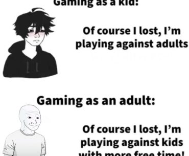 I’M 17YO AND I THINK KID ONE IS TRUE BUT JUST WANNA KNOW DOES  ADULTS THINKS THAT WAY TOO  SOMETIMES ??
