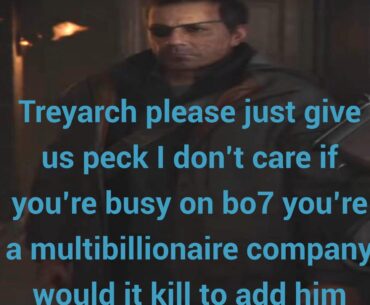 If we can’t get richtofen or some major reward as the super ee thing… idfk, give us Peck.