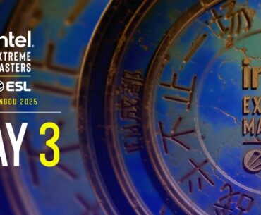 IEM Chengdu 2025 - Day 3 Stream B - FULL SHOW