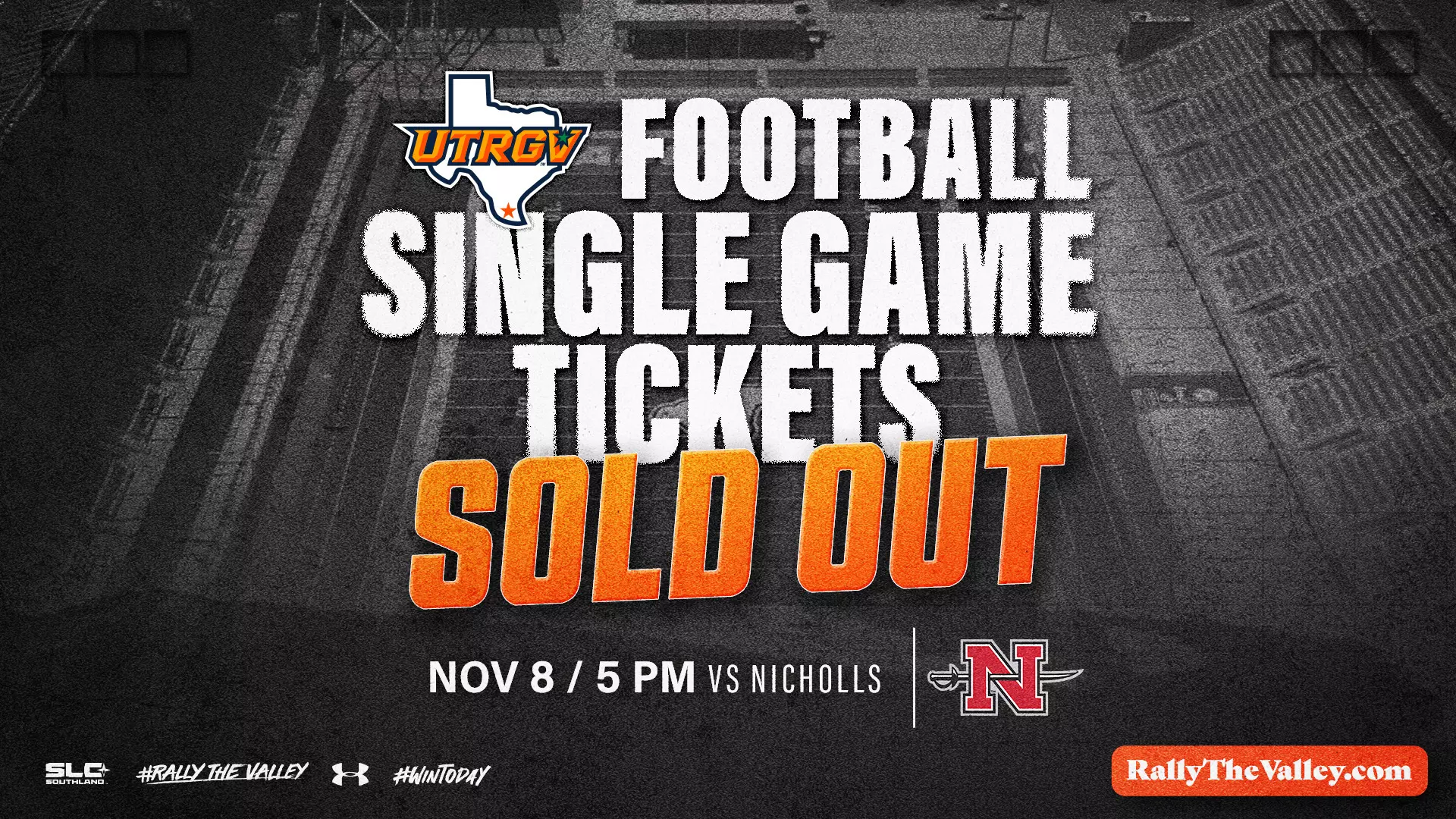 Football Single Game Tickets Sold Out Nov. 8 5 p.m. vs. Nicholls