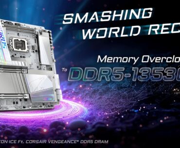 New DDR5-13530 memory world record set on GIGABYTE Z890 AORUS TACHYON motherboard