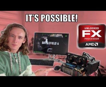 YouTuber runs Battlefield 6 on AMD FX from 2013, shows TPM is not required