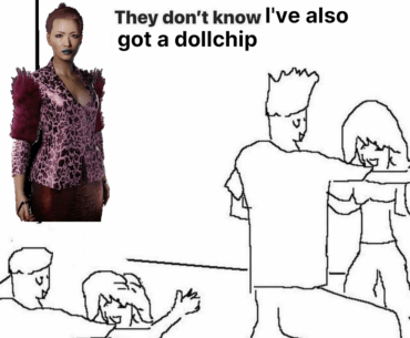 They don't know I've also got a dollchip
