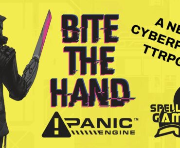 BITE THE HAND Crowdfunding Now!!! - Cyberpunk on the Panic Engine