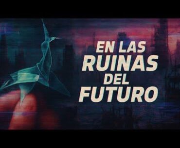 In the Ruins of the Future | Memories of a Late Cyberpunk