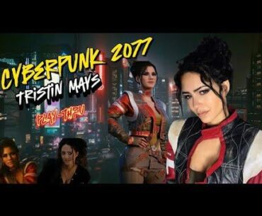 Tristin Mays, the model for the Panam character, plays Cyberpunk 2077 while cosplaying as Panam